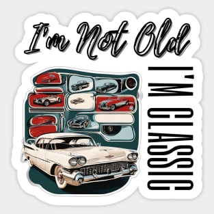 Rock Your Vintage Style: "I'm Not Old, I'm Classic" T-Shirt with Retro Car Flair Sticker